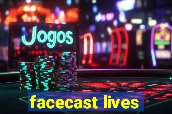 facecast lives